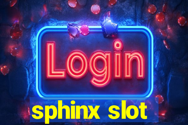 sphinx slot