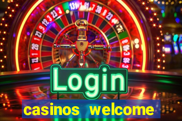 casinos welcome bonus no deposit