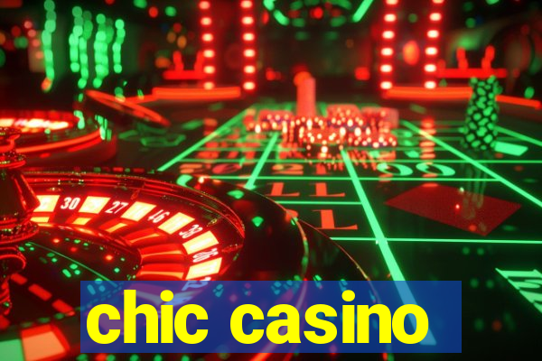 chic casino