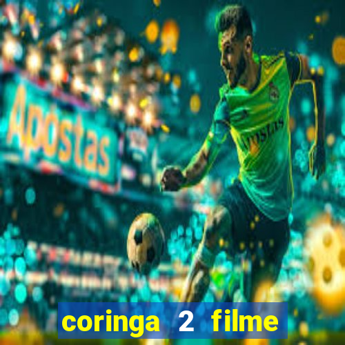 coringa 2 filme completo dublado