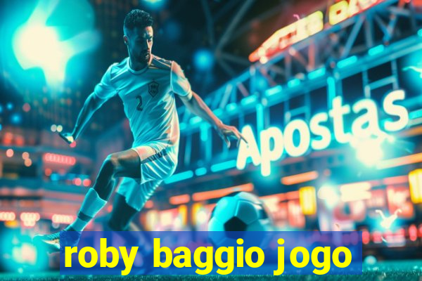 roby baggio jogo