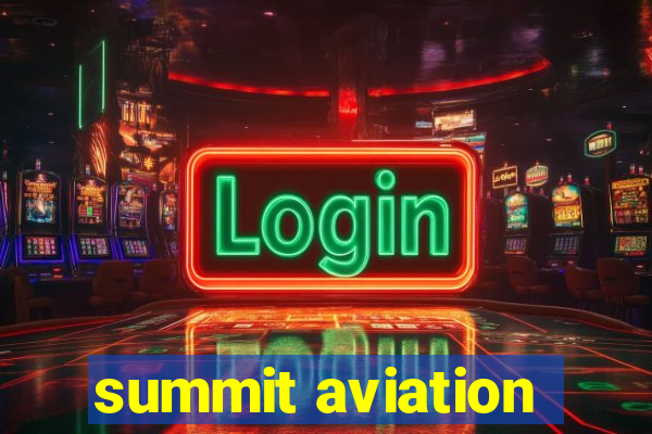 summit aviation