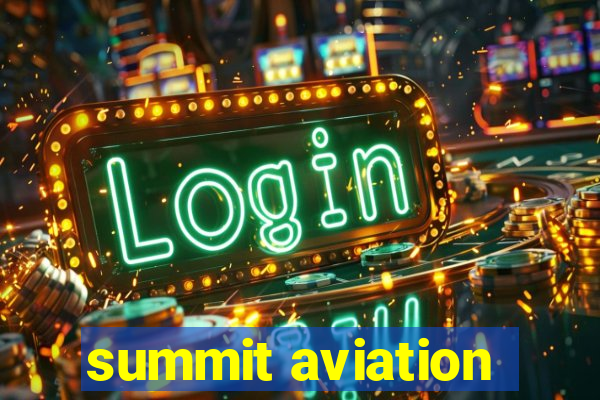 summit aviation