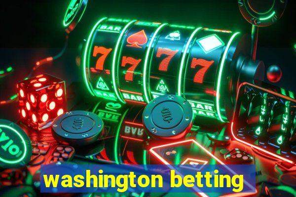 washington betting