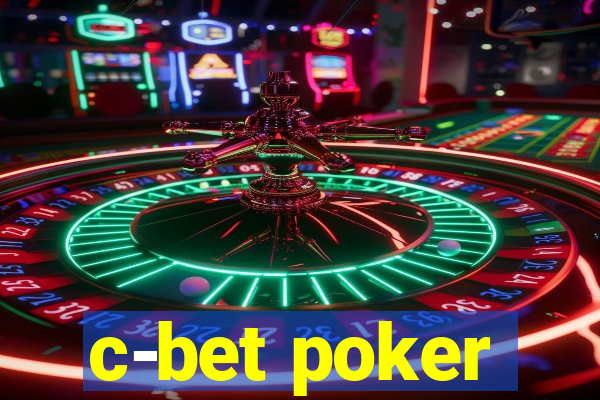 c-bet poker