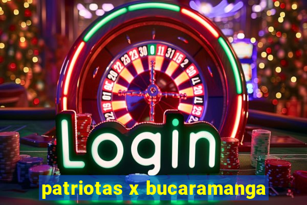 patriotas x bucaramanga