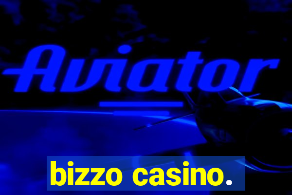 bizzo casino.