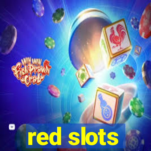 red slots