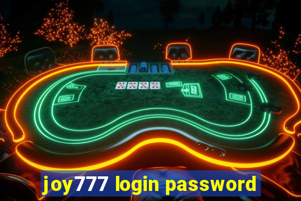 joy777 login password