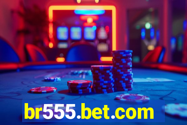 br555.bet.com