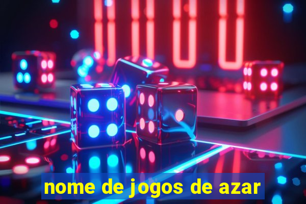 nome de jogos de azar