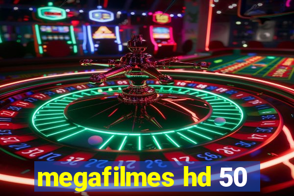 megafilmes hd 50