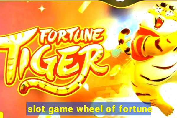 slot game wheel of fortune