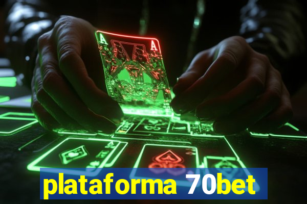 plataforma 70bet