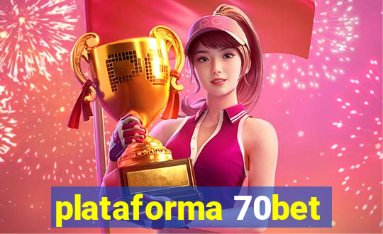 plataforma 70bet