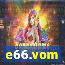 e66.vom