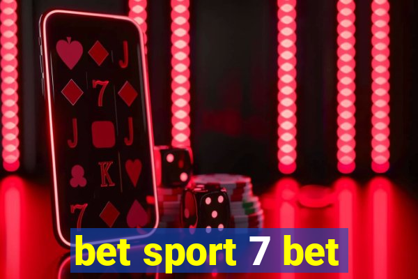 bet sport 7 bet