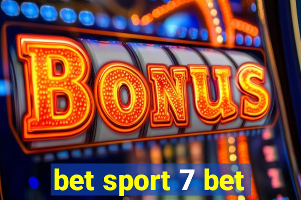 bet sport 7 bet