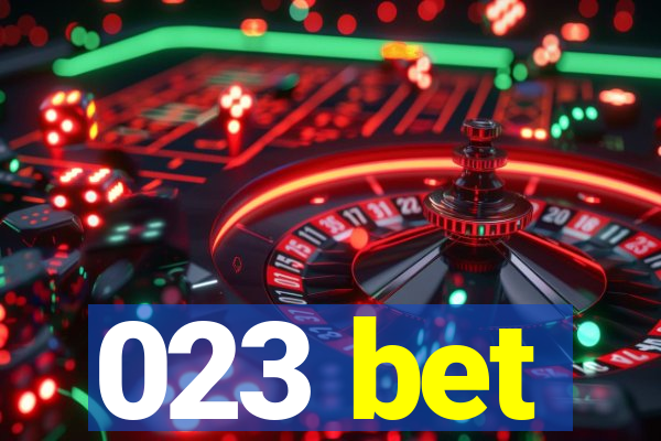 023 bet