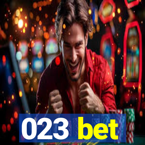 023 bet