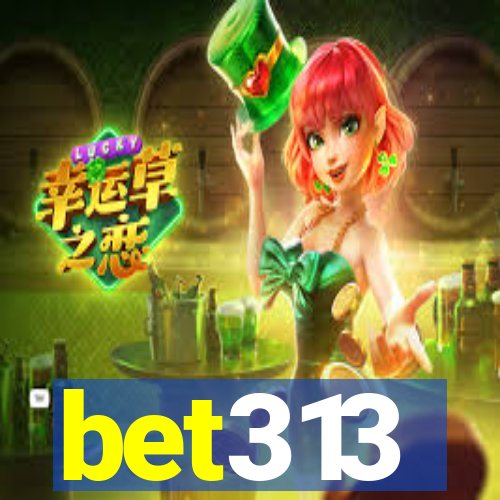 bet313