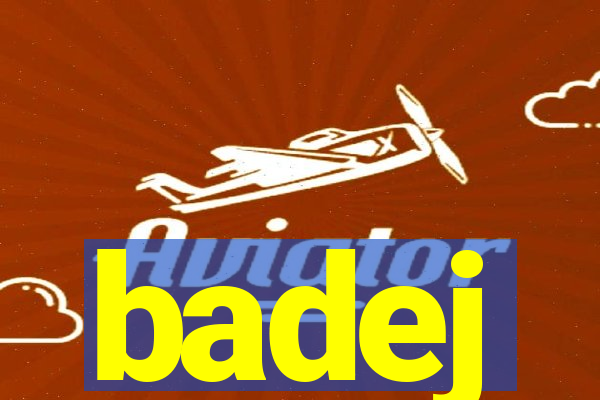 badej