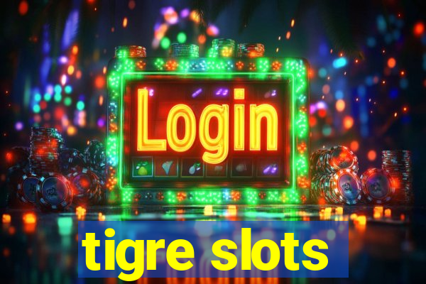 tigre slots