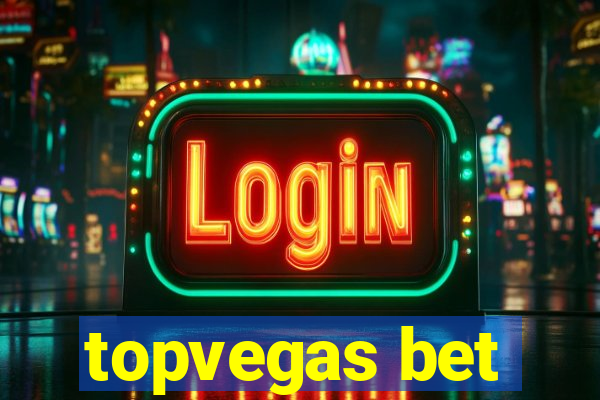 topvegas bet