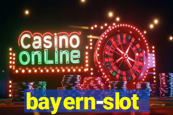 bayern-slot