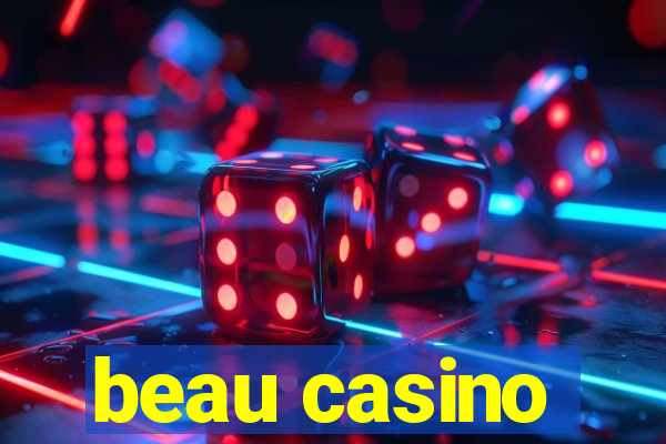 beau casino