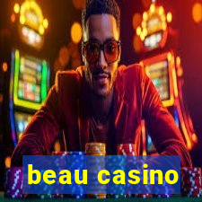 beau casino