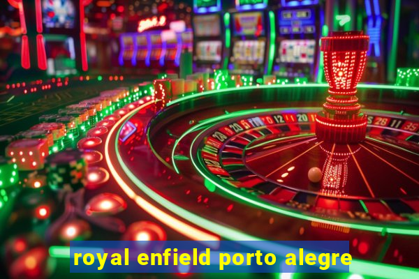 royal enfield porto alegre