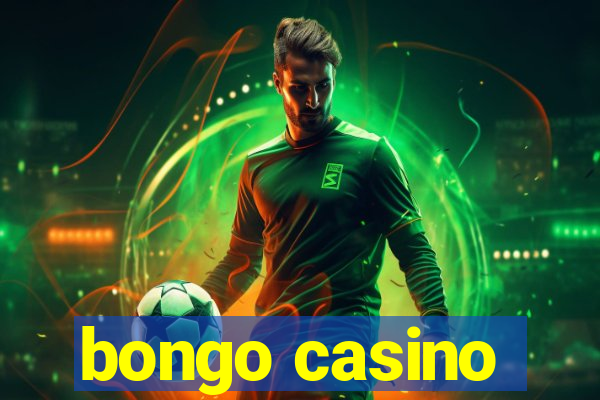 bongo casino