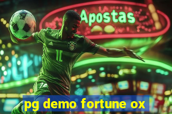 pg demo fortune ox