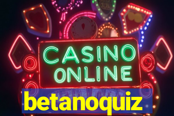 betanoquiz