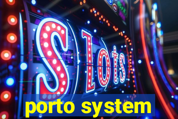 porto system