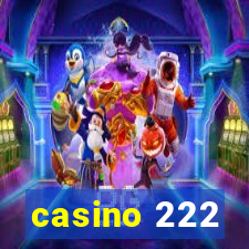 casino 222