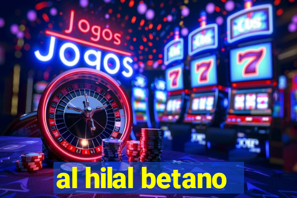 al hilal betano