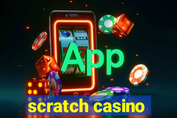 scratch casino