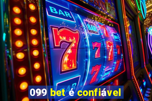 099 bet é confiável