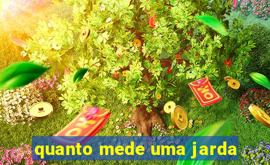 quanto mede uma jarda