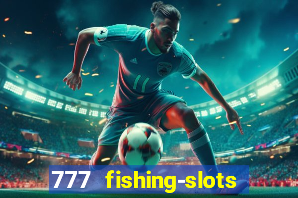 777 fishing-slots bingo poker 4