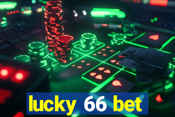 lucky 66 bet