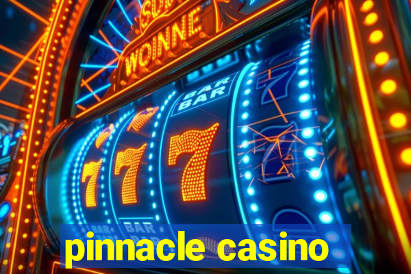 pinnacle casino