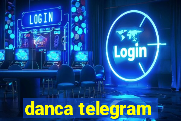 danca telegram