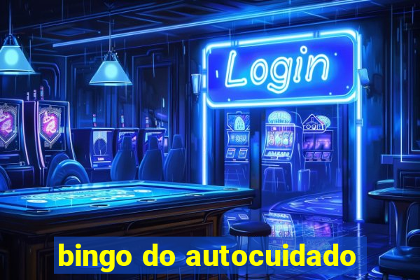 bingo do autocuidado