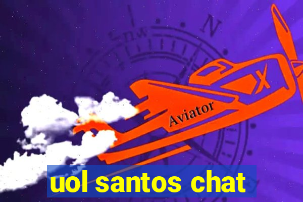 uol santos chat