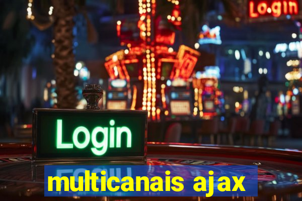 multicanais ajax