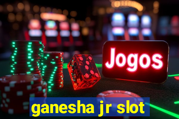 ganesha jr slot