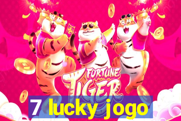 7 lucky jogo